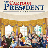 Our Cartoon President
