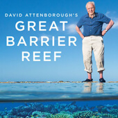 David Attenborough’s Great Barrier Reef