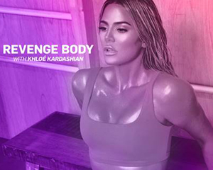 Revenge Body with Khloe Kardashian
